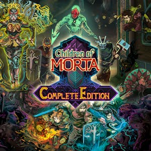 Children of Morta Complete