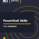 PowerShell Skills