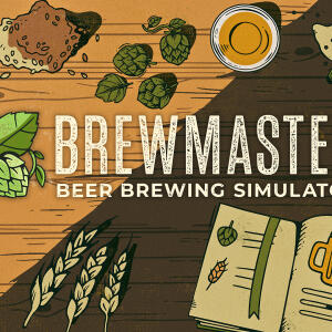 Brewmaster: Beer Brewing Simulator