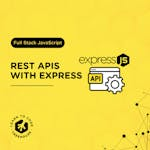 REST APIs with Express