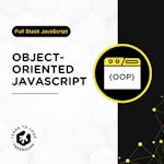 Object-Oriented JavaScript