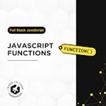 JavaScript Functions