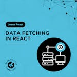 Data Fetching in React