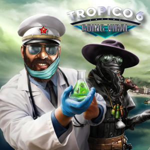 Tropico 6 - Going Viral