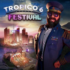 Tropico 6 - Festival