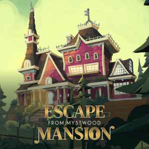 Escape From Mystwood Mansion