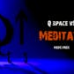 Q Space V9 Meditate