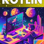 Kotlin Fundamentals and Algorithms Bundle in Android Studio