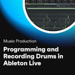 Programming and Recording Drums in Ableton Live