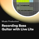 Recording Bass Guitar with Live Lite