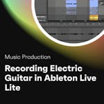 Recording Electric Guitar with Live Lite