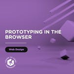 Prototyping in the Browser