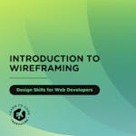 Introduction to Wireframing