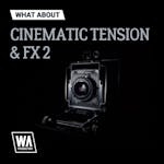 Cinematic Tension & FX 2