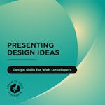 Presenting Design Ideas