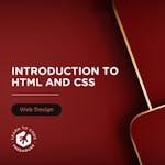 Introduction to HTML and CSS