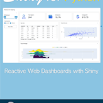 Reactive Web Dashboards with Shiny