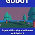 Explore Micro-Survival Games with Godot 4