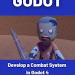 Develop a Combat System in Godot 4