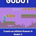 Create an Infinite Runner in Godot 4