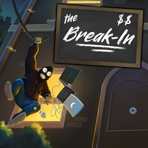 The Break-In