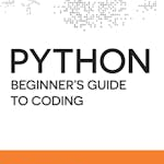 Comprehensive Python Foundations - A Beginner's Guide to Coding