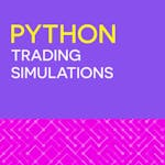 Quantitative Finance Masterclass - Cutting-Edge Trading and Python Simulations