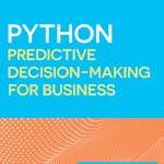 Predictive Machine Learning for Business Decision Making with Python and Cursor