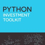 Python Investment Toolkit - From Basics to Advanced Risk Management