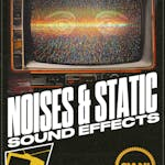 Noises & Static Sound FX Pack