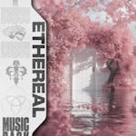 Ethereal Music Pack Vol. 1