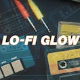 Lo-Fi Glow