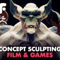 Concept Sculpting for Film and Games