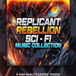 Replicant Rebellion: Sci-Fi Music Collection