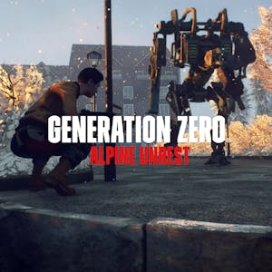 Generation Zero - Alpine Unrest