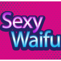 Sexy Waifu