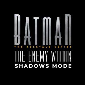 Batman - The Enemy Within Shadows Mode