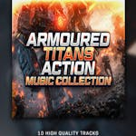 Armoured Titans: Action Music Collection