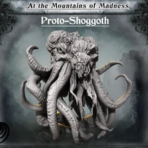 Proto-Shoggoth - At the Mountains of Madness