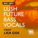 Lush Future Bass Vocals