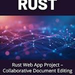 Rust Web App Project - Collaborative Document Editing