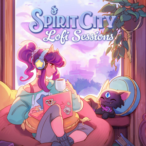 Spirit City: Lofi Sessions