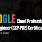 Google Cloud Professional Data Engineer (GCP-PDE) Certification