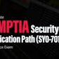 The Absolute CompTIA Security+ Certification Path (SY0-701) with Practice Exam