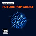 Future Pop Ghost