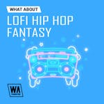 Lofi Hip Hop Fantasy