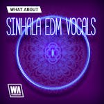 Sinhala EDM Vocals