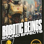 Robotic Beings Sound FX Pack