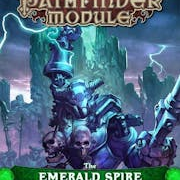 Pathfinder Module: The Emerald Spire Superdungeon [P1]