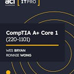 CompTIA A+ Core 1 (220-1101)